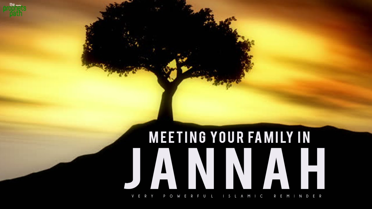 meeting-your-family-in-jannah-77219.jpg