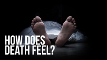 What Does Death Feel Like?