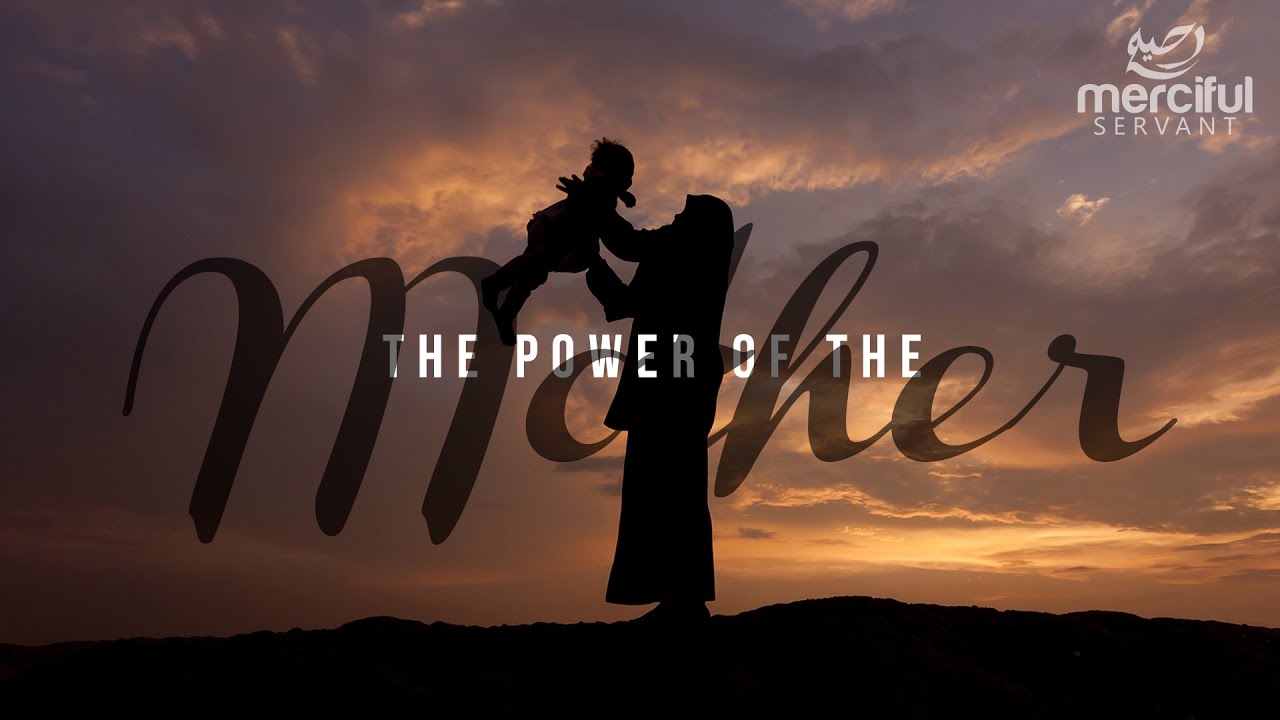 The Power Of The Mother - Motivational Speech