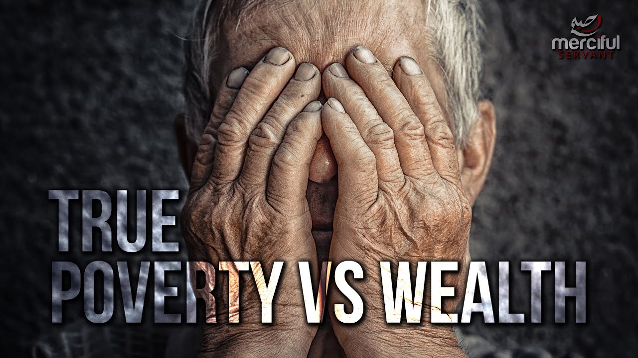 True Poverty and Wealth - Eye Opening (Full Video)