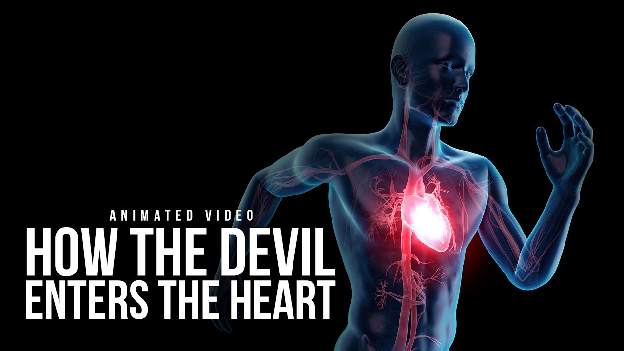 How Satan Enters The Heart (Animated Video)