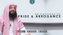 Be Cautious of Pride & Arrogance  - Wahaj Tarin