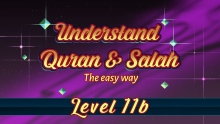 11b | Understand Quran and Salaah Easy Way