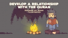 Develop a relationship with the Quran | Nouman Ali Khan | illustrated