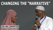 Changing Narrative About Islam by Imam Siraj Wahhaj (ICNA-MAS Convention)