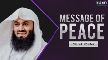 Message of Peace || Mufti Menk