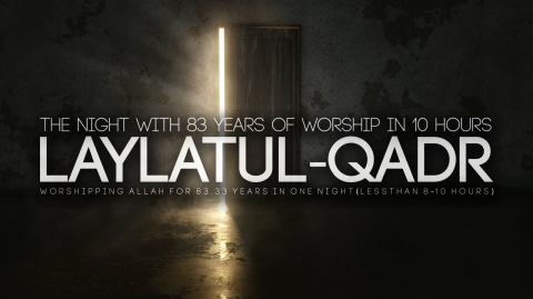 Secrets About Laylatul Qadr You Didn't Know
