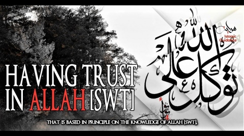 Tawakkul - Having Trust In Allah