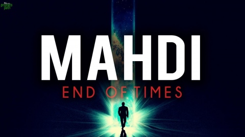 IMAM MAHDI AND THE END OF TIMES