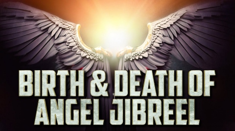 [Emotional] Birth & Death Of Angel Jibreel 👼
