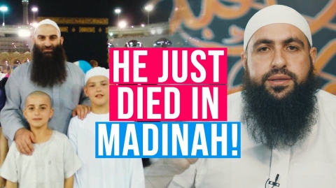 Our brother JUST DIED in Madinah  | Mohamed Hoblos