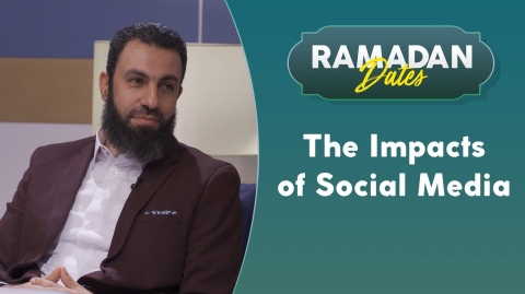 Reversing Social Media Addiction | Ramadan Dates Ep. 20 with Sh. Belal Assaad