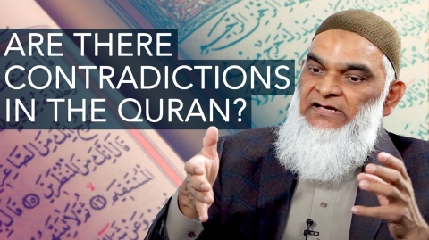 Are there Contradictions in the Quran? | Dr. Shabir Ally
