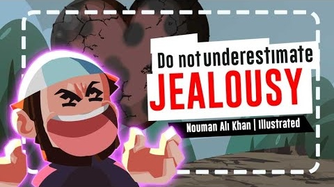 Do Not Underestimate Jealousy | Rebellion of Iblees (Satan) against Allah | Nouman Ali Khan