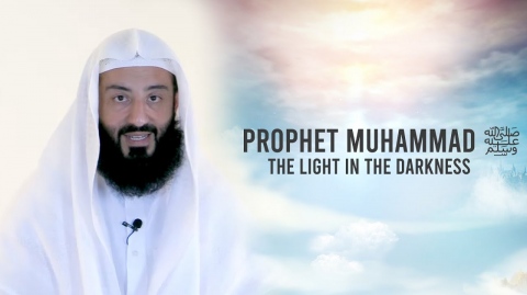 Prophet Muhammad ﷺ : The Light In The Darkness || Ustadh Wahaj Tarin