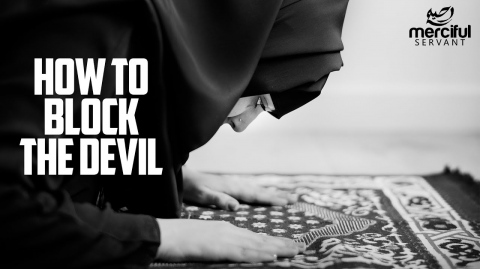 HOW TO BLOCK THE DEVIL WHEN YOU PRAY
