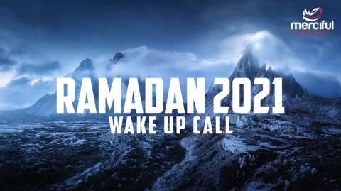 RAMADAN 2021 WAKE UP CALL