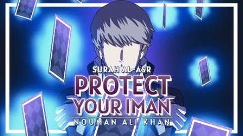 Surah Al Asr Animated Tafsir - Ep 2: PROTECT YOUR IMAN | Tafseer of Surah Al Asr