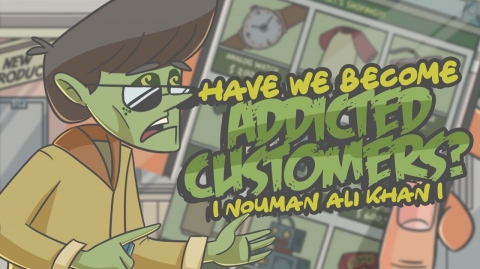Have we become Addicted Customers? - Nouman Ali Khan - Animated