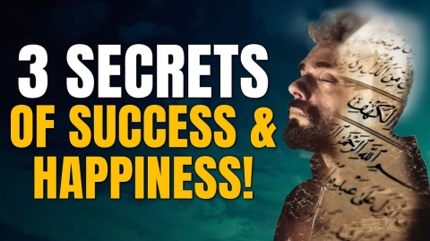 MUHAMMAD (ﷺ) TAUGHT THIS MAN THE 3 SECRETS OF SUCCESS & HAPPINESS! - MUSLIM SUCCESS SERIES