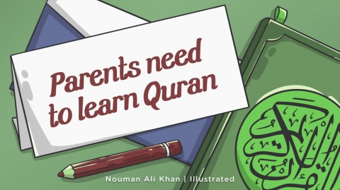 Parents need to learn Quran too - Nouman Ali Khan - Animated