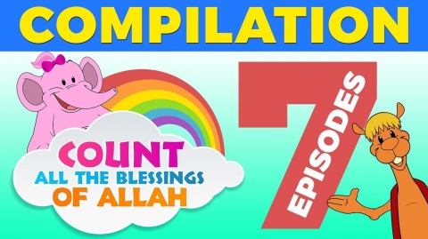 7 Blessings of Allah Compilation with Nadeen & Kazwa