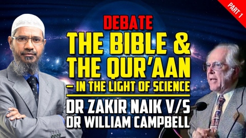 Debate - The Bible and The Quran - in the Light of Science Dr Zakir Naik v/s Dr William ... - Part 1