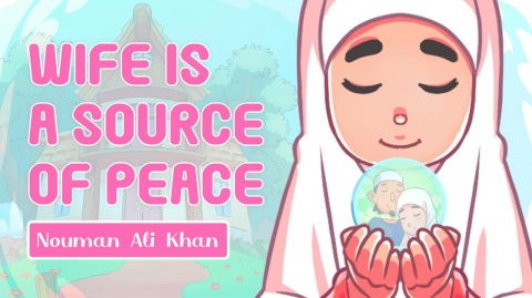 A Wife is a Source of Peace