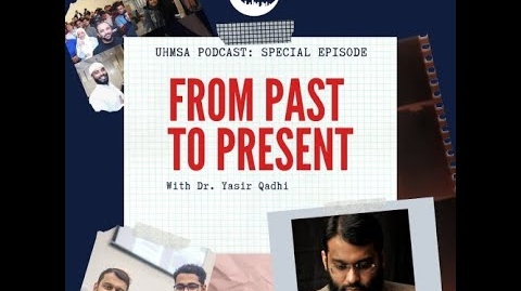 From Past To Present | Dr. Yasir Qadhi