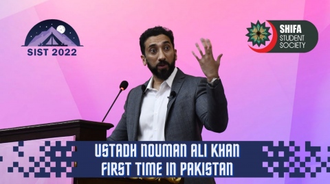 Ustadh Nouman Ali Khan First Time in Pakistan at SIST 2022 | Shifa Student Society | 26 August 2022