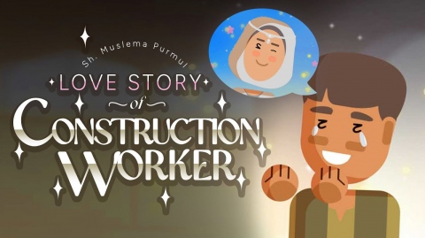 Love Story of a Construction Worker