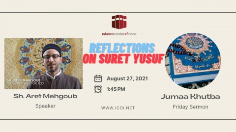 "Reflections on Suret Yusuf." Sheikh Atef Mahgoub. 8/27/2021. 1:45 PM