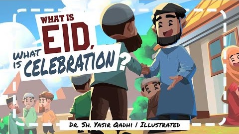 What is Eid, What is Celebration?